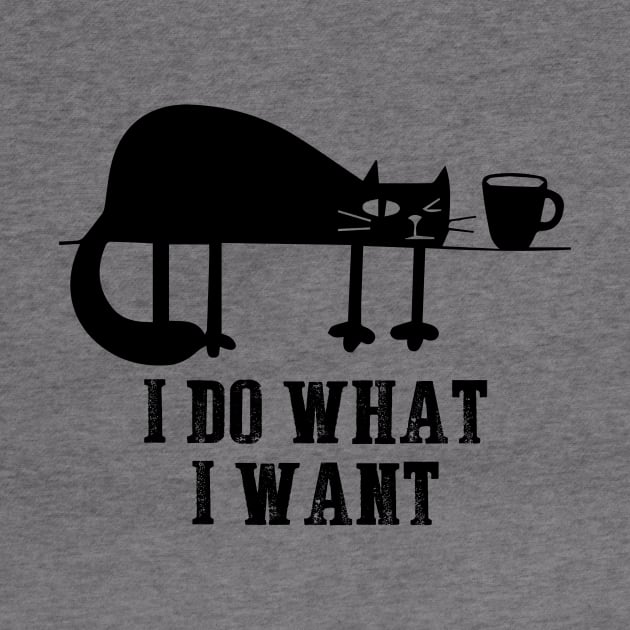 I Do What I Want Funny Black Cat Needs Coffee T-Shirt by ckandrus